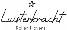 Luisterkracht - Rolien Hovens